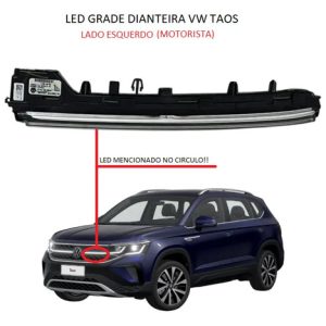 Lanterna Led Grade Diant Vw Taos 22/23 Esquerdo (motorista) Esquerdo/motorista Branco